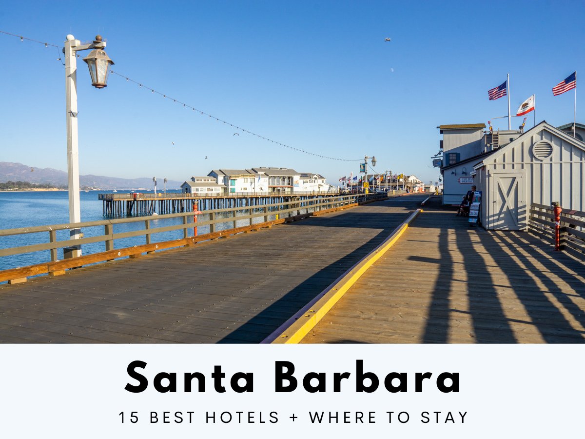 15 Best Hotels In Santa Barbara And Where To Stay By Best Hotels Anywhere