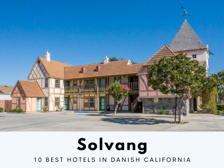 10 Best Hotels In Solvang CA