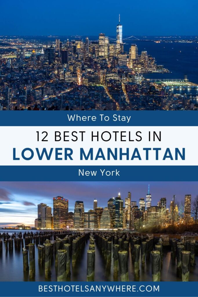 12 Best Hotels In Lower Manhattan - Best Hotels Anywhere