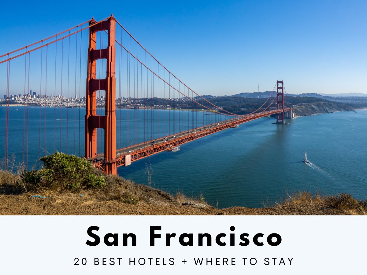 20 Best Hotels In San Francisco and Where To Stay by Best Hotels Anywhere