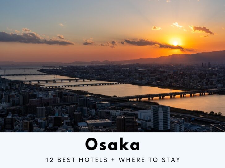 12 Top Rated Hotels In Osaka Japan