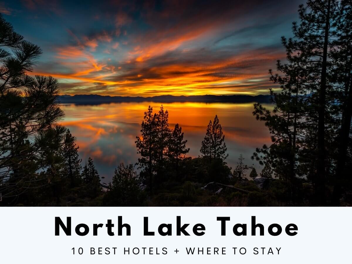 10 Best Hotels In North Lake Tahoe California by Best Hotels Anywhere