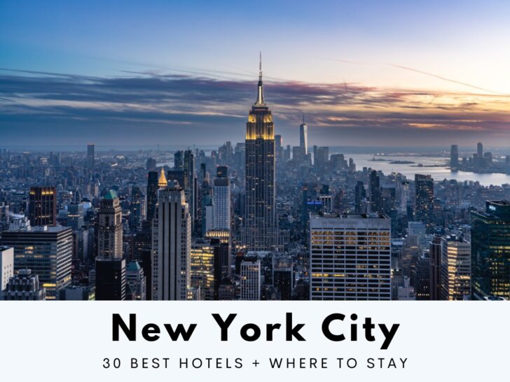30 Best Hotels In NYC